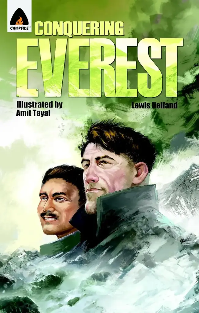 CONQUERING EVEREST: THE LIVES OF EDMUND HILLARY AND TENZING NORGAY