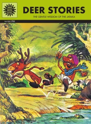 Jataka Tales: Deer Stories