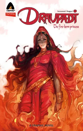 DRAUPADI: THE FIRE-BORN PRINCESS