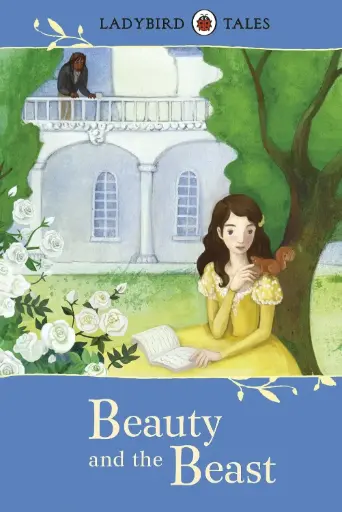 Beauty And The Beast: Ladybird Tales