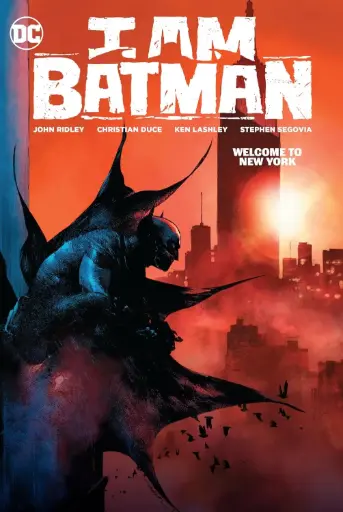 I Am Batman: Volume 2: Welcome To New York